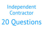 IRS 20 Questions Test for Independent Contractors