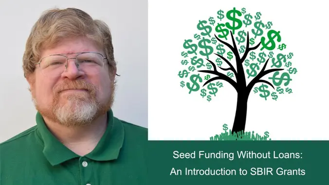 Seed Funding Without Loans: An Introduction to SBIR Grants