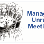 Unruly Meetings