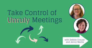 Take Control of Unruly Meetings 2024
