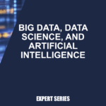 Big Data, Data Science & Artificial Intelligence